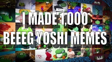 beeeg|I Made 1,000 Beeeg Yoshi Memes! : r/bigyoshi